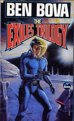 The Exiles Trilogy (The Exiles) by Ben Bova