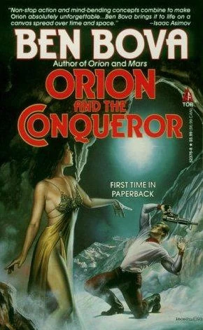 Orion and the Conqueror (Orion #4) by Ben Bova