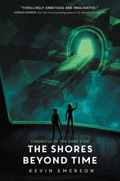 The Shores Beyond Time (Chronicle of the Dark Star #3) by Kevin Emerson