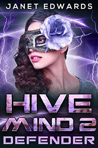 Defender (Hive Mind #2) by Janet Edwards