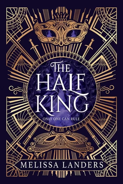 The Half King (The Half King #1) by Melissa Landers