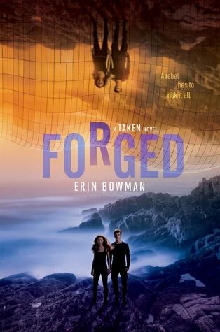 Forged (Taken #3) by Erin Bowman