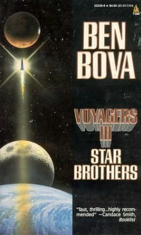 Star Brothers (Voyagers #3) by Ben Bova