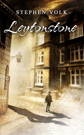 Leytonstone (The Dark Masters Trilogy) by Stephen Volk