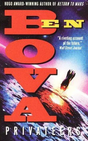 Privateers (Privateers #1) by Ben Bova