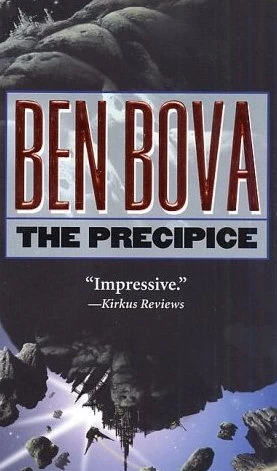 The Precipice (The Asteroid Wars #1) by Ben Bova