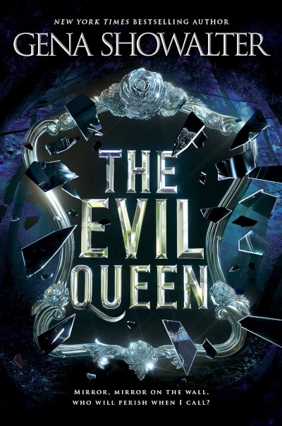 The Evil Queen (The Forest of Good and Evil #1) by Gena Showalter