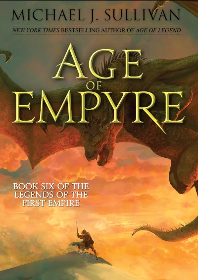 Age of Empyre (The Legends of the First Empire #6) by Michael J. Sullivan