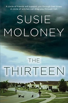 The Thirteen by Susie Moloney