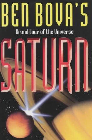 Saturn (The Grand Tour) by Ben Bova