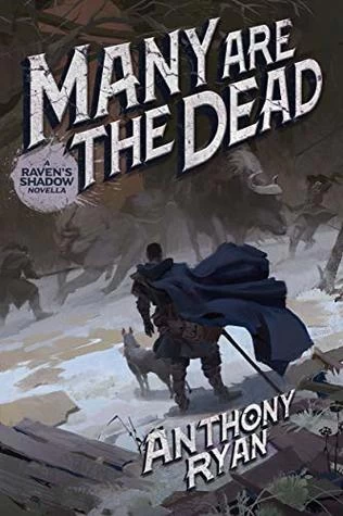 Many Are the Dead (Raven's Shadow) by Anthony Ryan