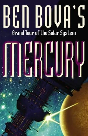 Mercury (The Grand Tour) by Ben Bova