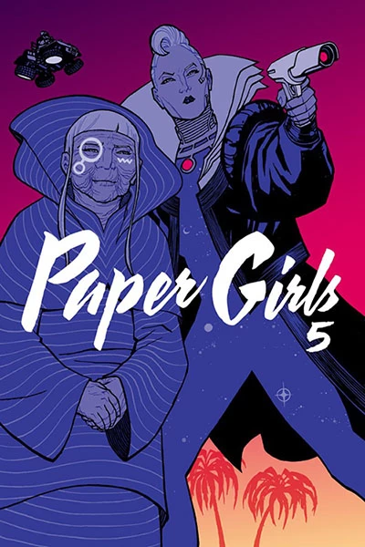 Paper Girls, Volume 5 (Paper Girls #5) by Brian K. Vaughan, Cliff Chiang, Matt Wilson, Jared K. Fletcher