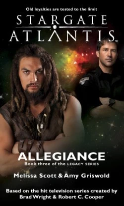 Allegiance (Stargate Atlantis: Legacy #3) by Jo Graham
