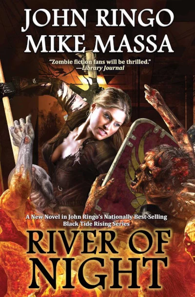 River of Night (Black Tide Rising #6) by John Ringo, Mike Massa