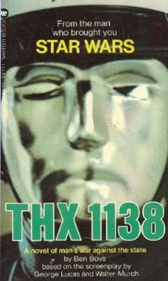 THX 1138 by Ben Bova