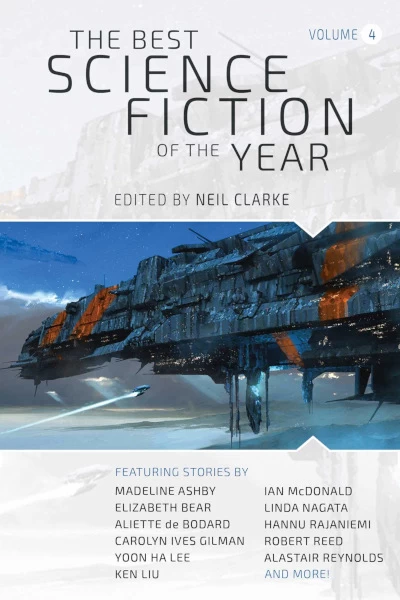 The Best Science Fiction of the Year: Volume Four (The Best Science Fiction of the Year #4) by Neil Clarke