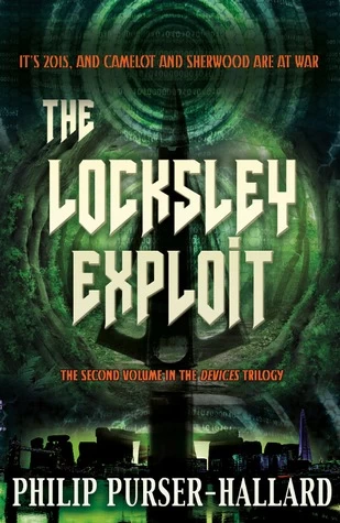 The Locksley Exploit (The Devices Trilogy #2) by Philip Purser-Hallard