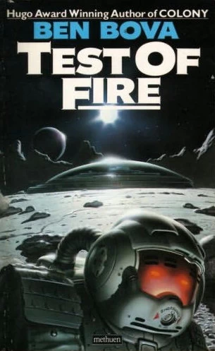 Test of Fire by Ben Bova