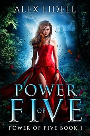 Power of Five (Power of Five #1) by Alex Lidell