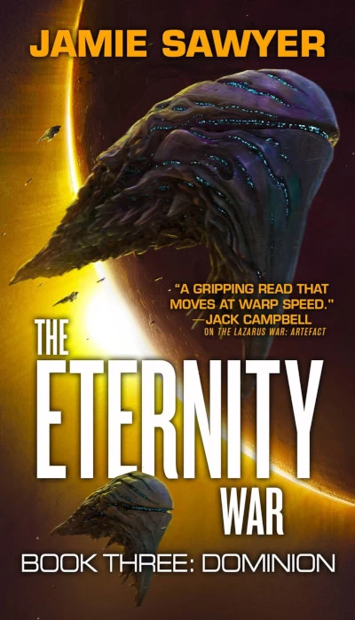 Dominion (The Eternity War #3) by Jamie Sawyer