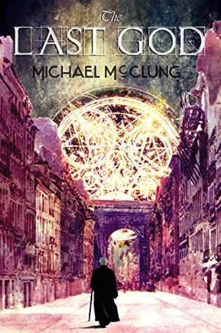 The Last God (Amra Thetys) by Michael McClung