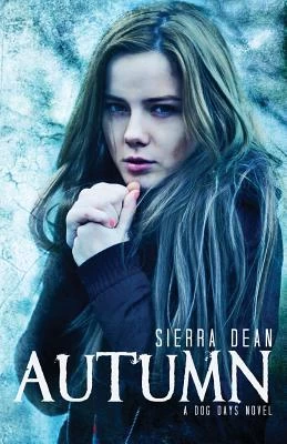 Autumn (Dog Days #1) by Sierra Dean