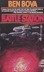 Battle Station by Ben Bova