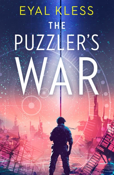 The Puzzler’s War (The Tarakan Chronicles #2) by Eyal Kless