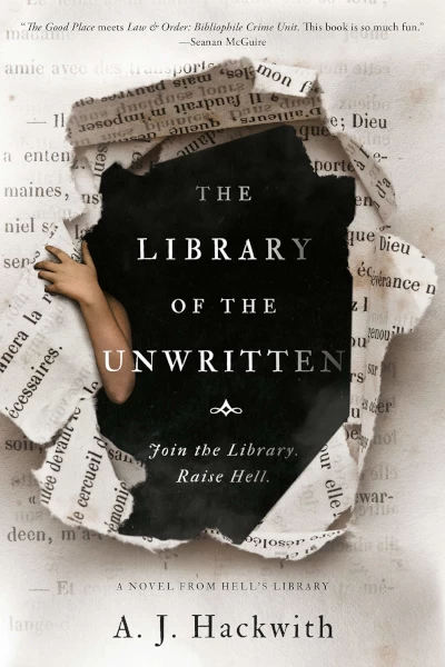 The Library of the Unwritten (Hell's Library #1) by A. J. Hackwith