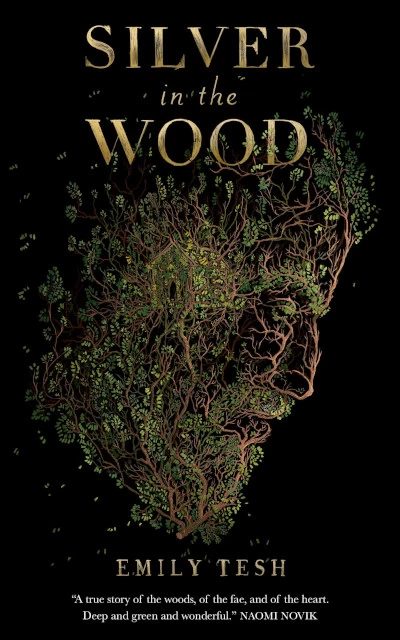 Silver in the Wood (The Greenhollow Duology #1) by Emily Tesh