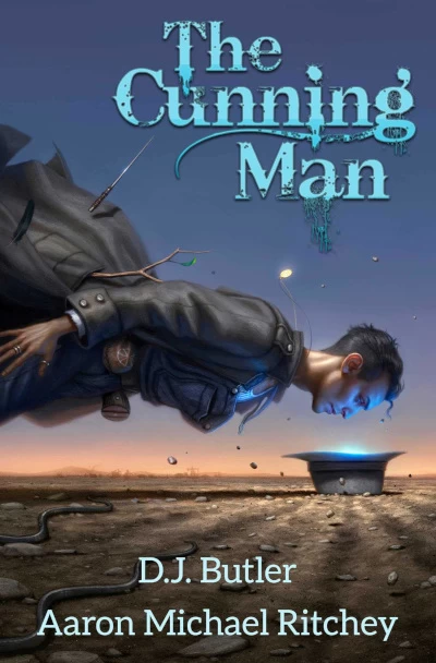 The Cunning Man (The Cunning Man #1) by D. J. Butler, Aaron Michael Ritchey