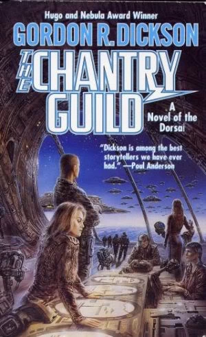 The Chantry Guild (Childe Cycle #8) by Gordon R. Dickson