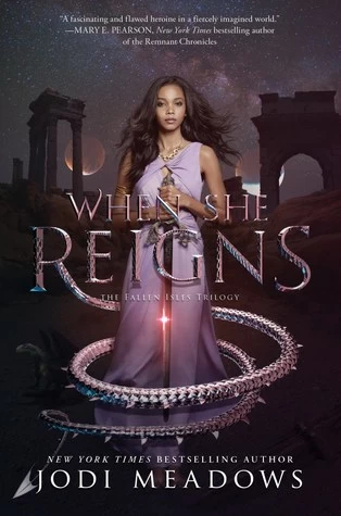When She Reigns (Fallen Isles #3) by Jodi Meadows