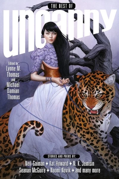 The Best of Uncanny by Lynne M. Thomas, Michael Damian Thomas