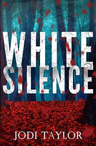 White Silence (Elizabeth Cage #1) by Jodi Taylor