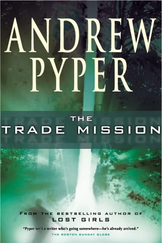 The Trade Mission by Andrew Pyper
