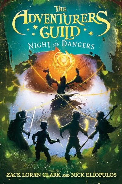Night of Dangers (The Adventurers Guild #3) by Zack Loran Clark, Nick Eliopulos