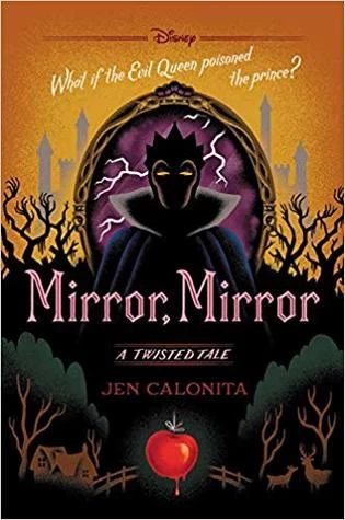 Mirror, Mirror (Twisted Tales #6) by Jen Calonita