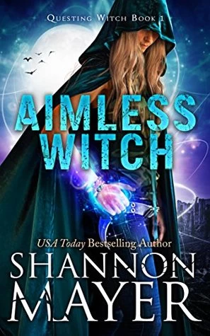 Aimless Witch (Questing Witch #1) by Shannon Mayer