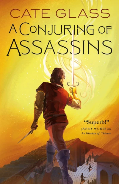 A Conjuring of Assassins (Chimera #2) by Cate Glass