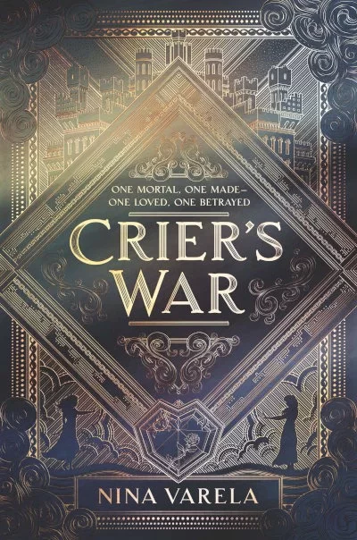 Crier's War (Crier's War #1) by Nina Varela