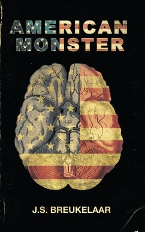 American Monster by J. S. Breukelaar