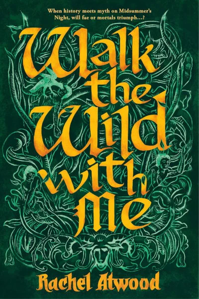 Walk the Wild with Me (Walk the Wild with Me #1) by Rachel Atwood
