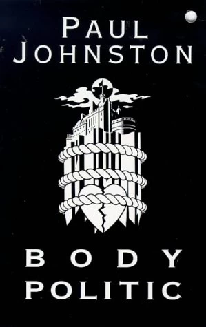 Body Politic (Quint Dalrymple #1) by Paul Johnston