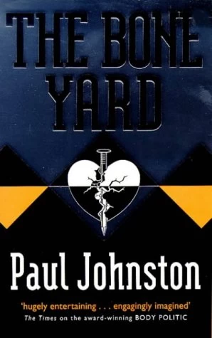 The Bone Yard (Quint Dalrymple #2) by Paul Johnston