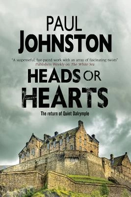 Head or Hearts (Quint Dalrymple #6) by Paul Johnston
