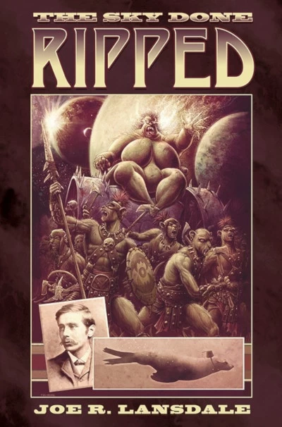 The Sky Done Ripped (Ned the Seal) by Joe R. Lansdale