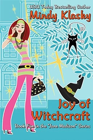 Joy of Witchcraft (Jane Madison #5) by Mindy Klasky