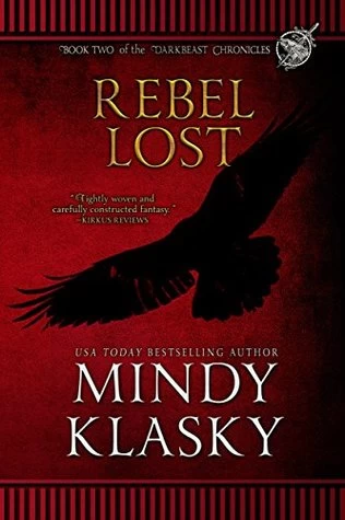 Rebel Lost (The Darkbeast Chronicles #2) by Mindy Klasky